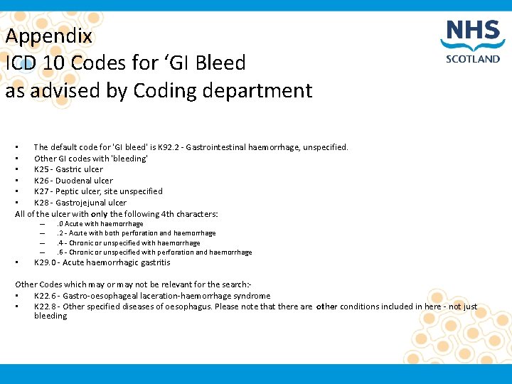 Appendix ICD 10 Codes for ‘GI Bleed as advised by Coding department • The