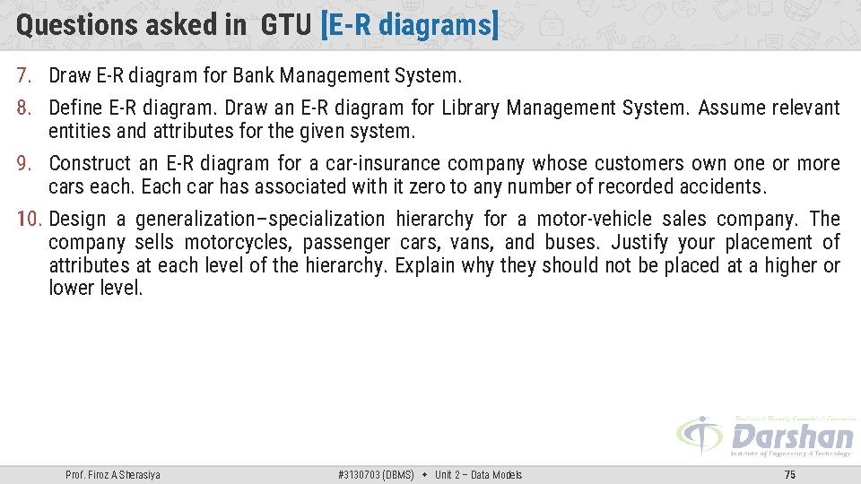 Questions asked in GTU [E-R diagrams] 7. Draw E-R diagram for Bank Management System.