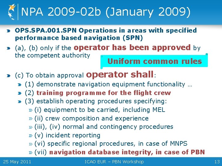 NPA 2009 -02 b (January 2009) OPS. SPA. 001. SPN Operations in areas with