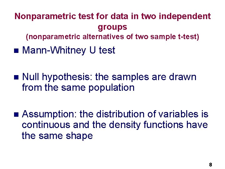 Nonparametric test for data in two independent groups (nonparametric alternatives of two sample t-test)