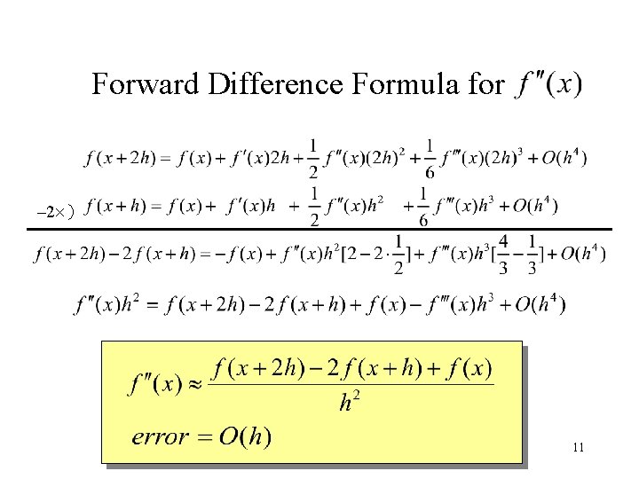 Forward Difference Formula for – 2 ) 11 Forward Difference Formula for – 2 ) 11