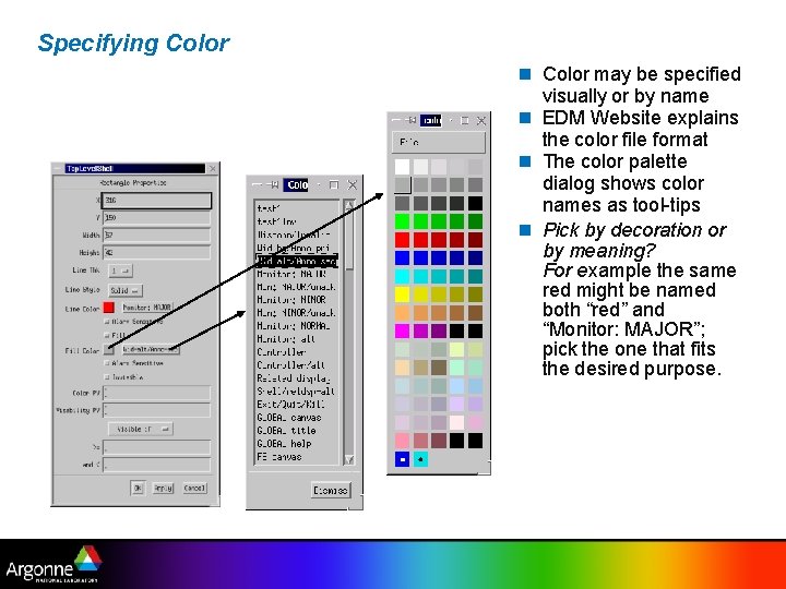 Specifying Color may be specified visually or by name EDM Website explains the color