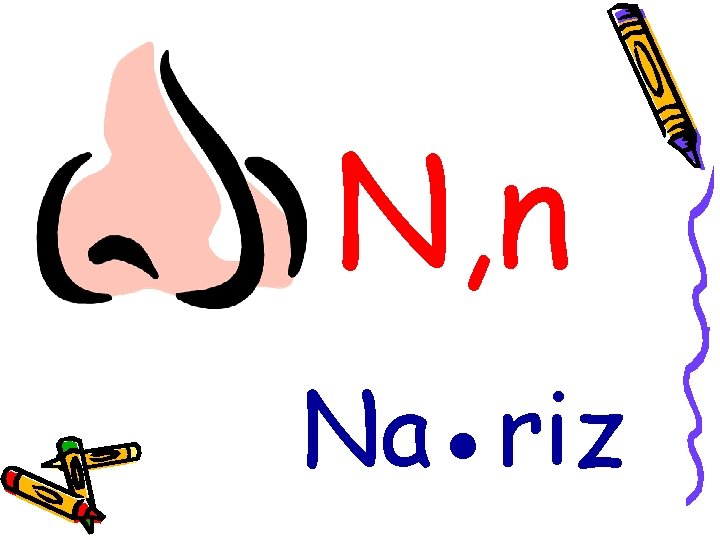 N, n Na●riz 