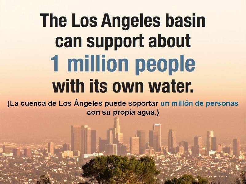 (La cuenca de Los Ángeles puede soportar un millón de personas con su propia