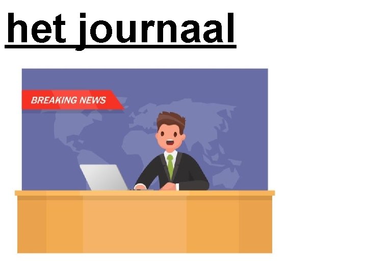 het journaal 