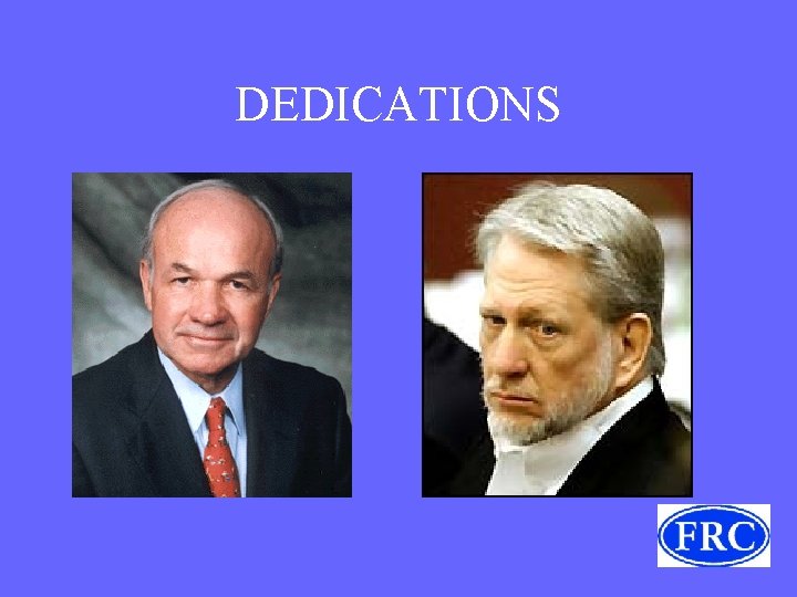 DEDICATIONS 