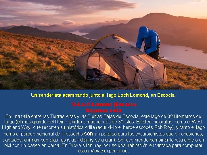 Un senderista acampando junto al lago Loch Lomond, en Escocia. 12 -Loch Lomond (Escocia)