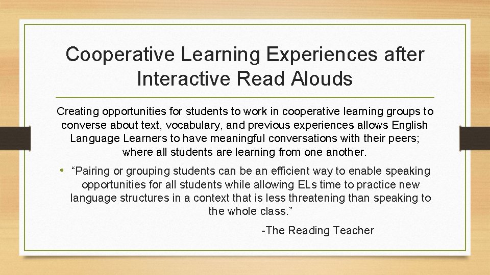 Cooperative Learning Experiences after Interactive Read Alouds Creating opportunities for students to work in