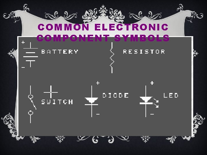 COMMON ELECTRONIC COMPONENT SYMBOLS 