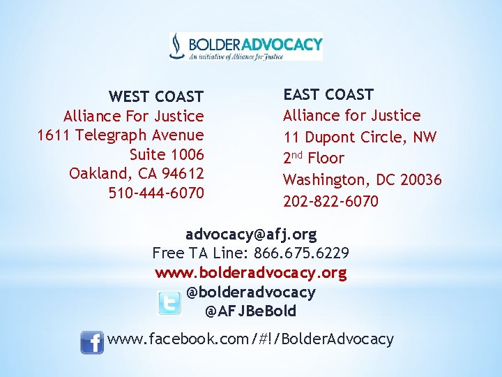 WEST COAST Alliance For Justice 1611 Telegraph Avenue Suite 1006 Oakland, CA 94612 510