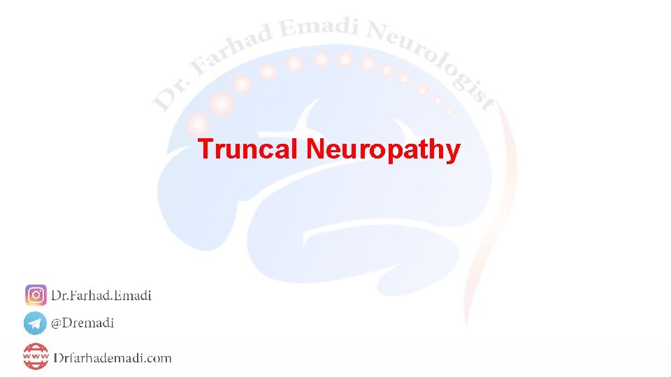 Truncal Neuropathy 