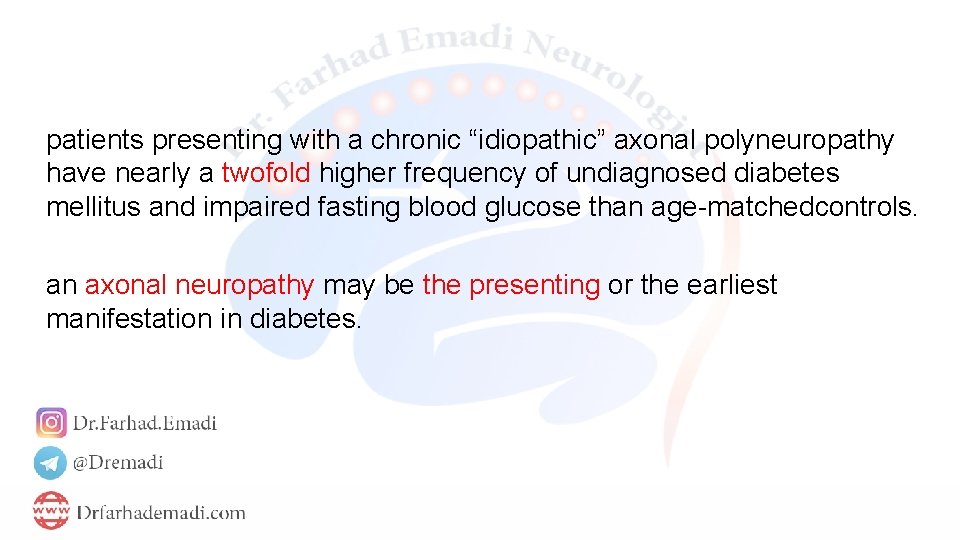 patients presenting with a chronic “idiopathic” axonal polyneuropathy have nearly a twofold higher frequency