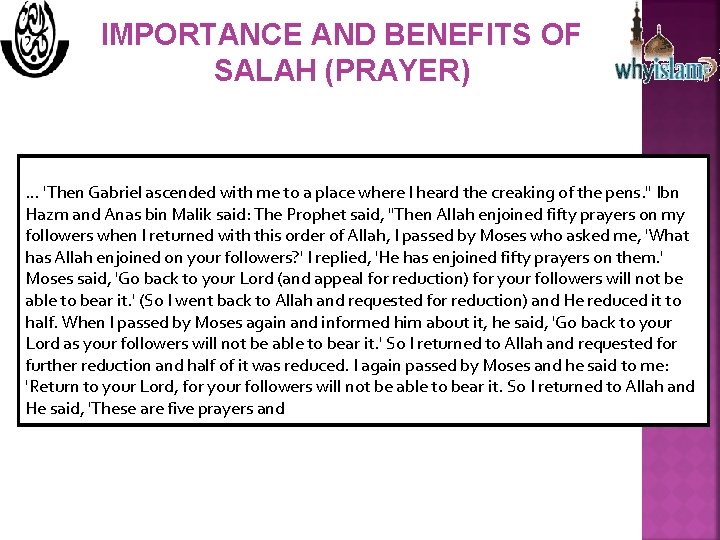 IMPORTANCE AND BENEFITS OF SALAH (PRAYER) … 'Then Gabriel ascended with me to a