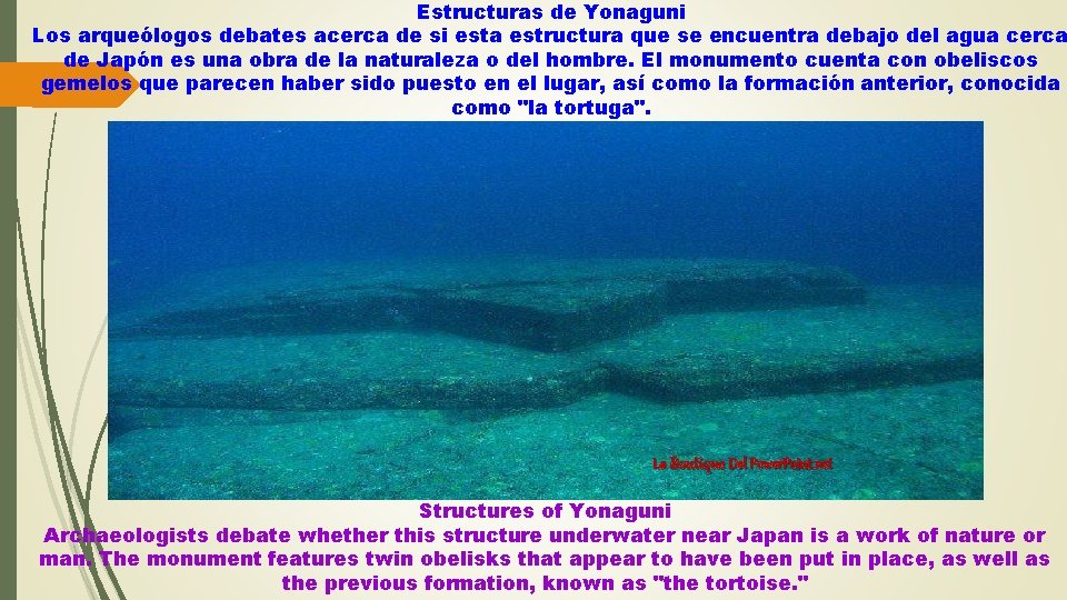 Estructuras de Yonaguni Los arqueólogos debates acerca de si esta estructura que se encuentra