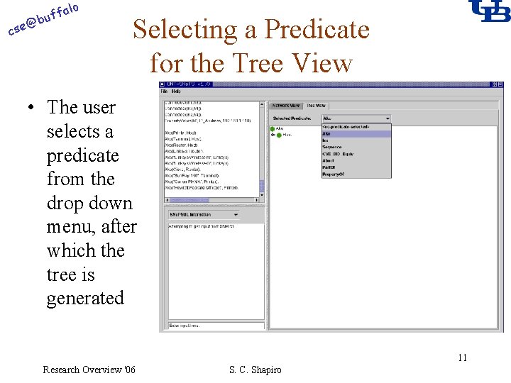 alo f buf @ cse Selecting a Predicate for the Tree View • The