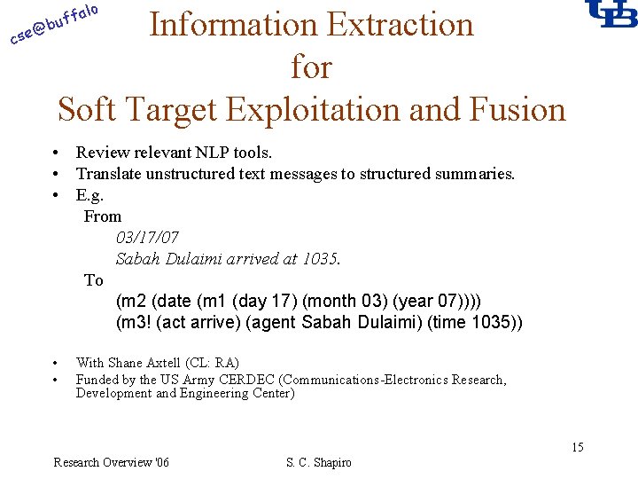 alo @ cse Information Extraction for Soft Target Exploitation and Fusion f buf •