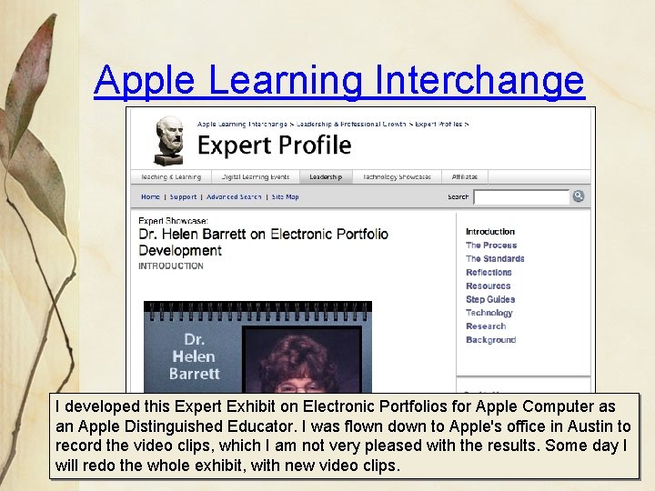Apple Learning Interchange I developed this Expert Exhibit on Electronic Portfolios for Apple Computer