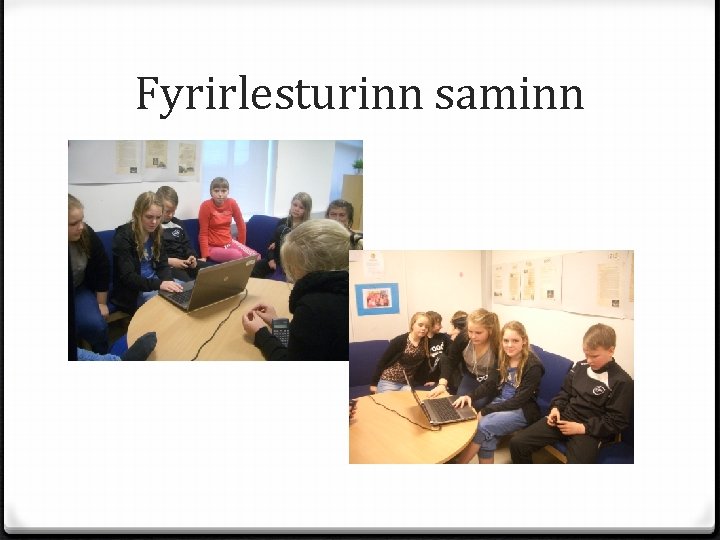 Fyrirlesturinn saminn 