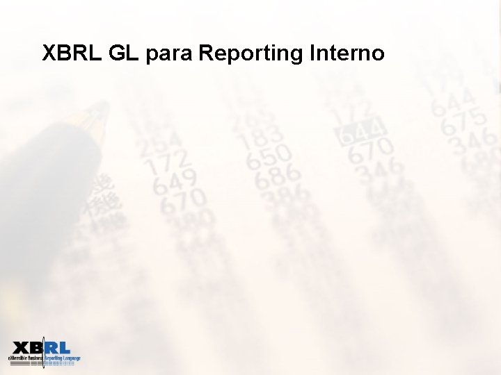 XBRL GL para Reporting Interno 