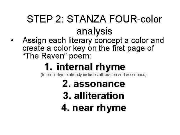  • STEP 2: STANZA FOUR-color analysis Assign each literary concept a color and