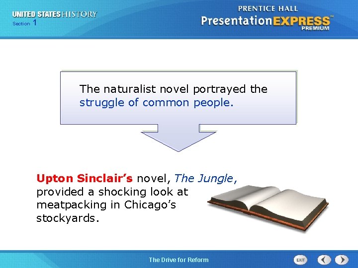 125 Section Chapter Section 1 The naturalist novel portrayed the struggle of common people.