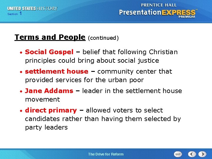 125 Section Chapter Section 1 Terms and People (continued) • Social Gospel – belief