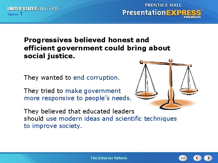 125 Section Chapter Section 1 Progressives believed honest and efficient government could bring about