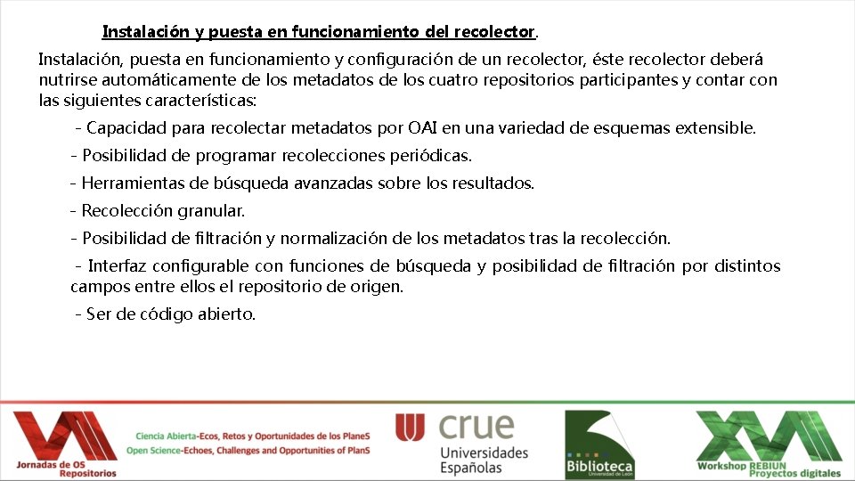 Instalación y puesta en funcionamiento del recolector. Instalación, puesta en funcionamiento y configuración de