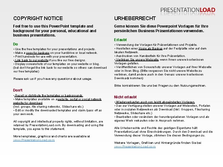 COPYRIGHT NOTICE URHEBERRECHT Feel free to use this Power. Point template and background for
