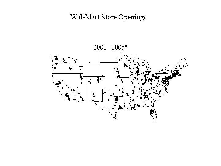 Wal-Mart Store Openings 