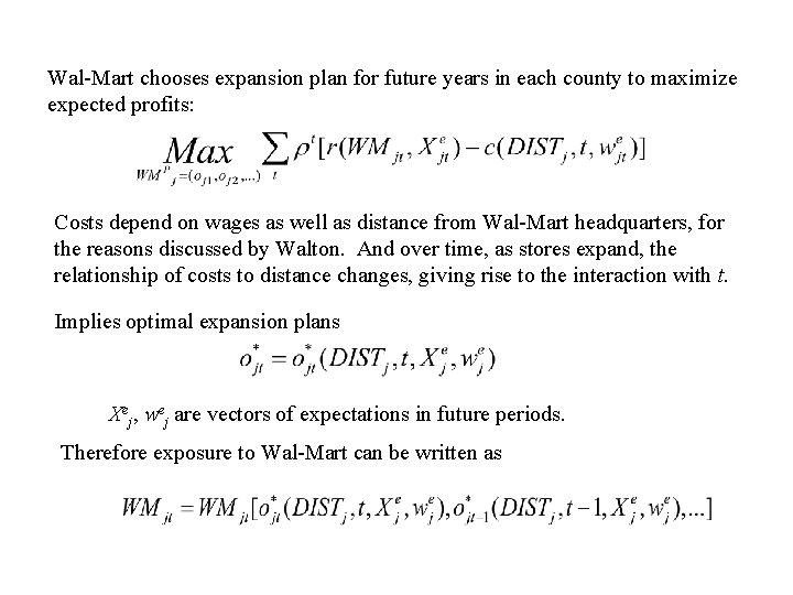 Wal-Mart chooses expansion plan for future years in each county to maximize expected profits: