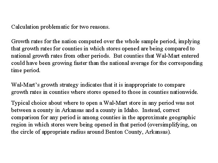 Calculation problematic for two reasons. Growth rates for the nation computed over the whole