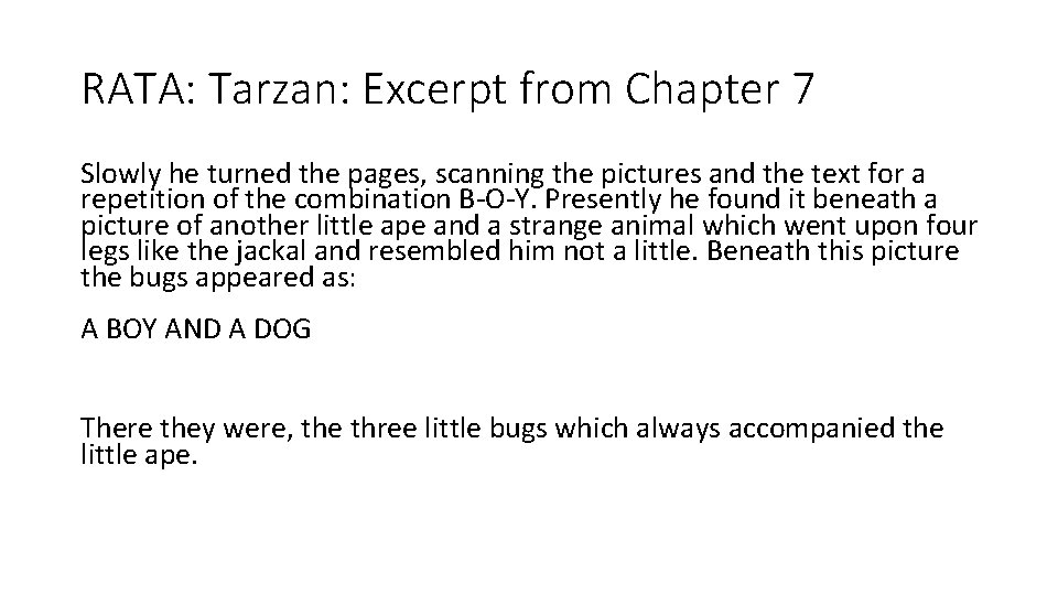RATA: Tarzan: Excerpt from Chapter 7 Slowly he turned the pages, scanning the pictures