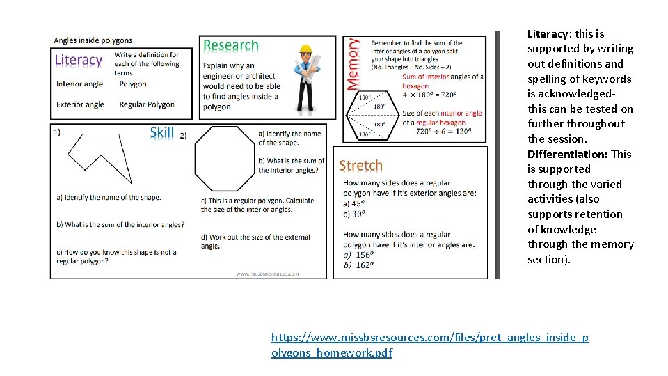 Literacy: this is supported by writing out definitions and spelling of keywords is acknowledgedthis