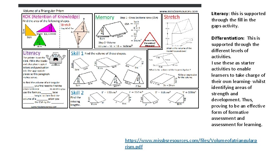 Literacy: this is supported through the fill in the gaps activity. Differentiation: This is