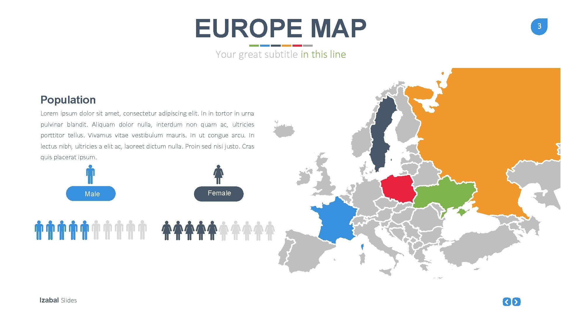 EUROPE MAP Your great subtitle in this line Population Lorem ipsum dolor sit amet,
