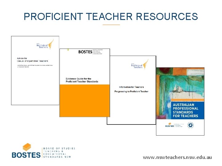 PROFICIENT TEACHER RESOURCES • www. nswteachers. nsw. edu. au 