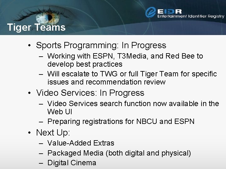 Tiger Teams • Sports Programming: In Progress – Working with ESPN, T 3 Media,
