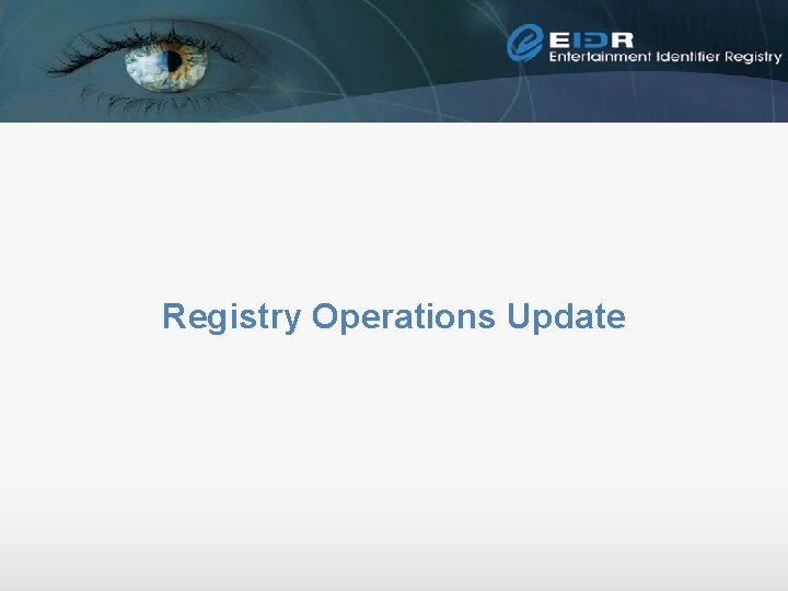 Registry Operations Update 