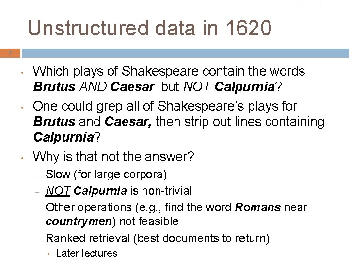 Sec. 1. 1 Unstructured data in 1620 9 • • • Which plays of