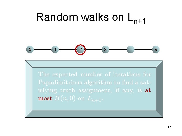 Random walks on Ln+1 0 1 2 3 n The expected number of iterations