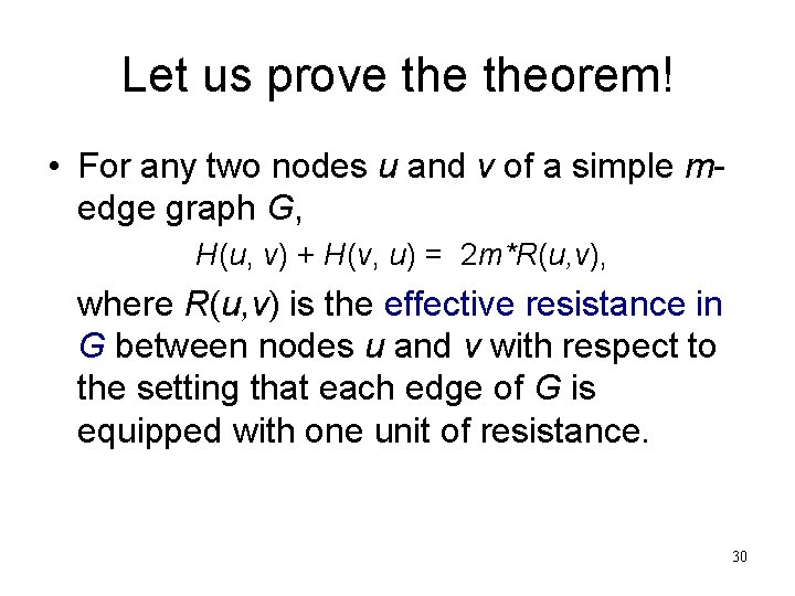 Let us prove theorem! • For any two nodes u and v of a