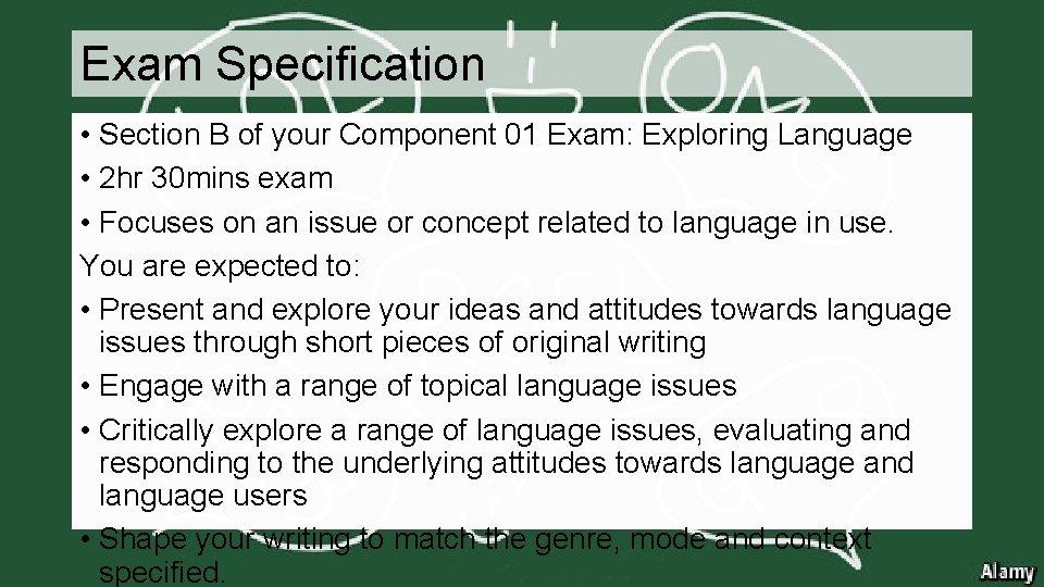 Exam Specification • Section B of your Component 01 Exam: Exploring Language • 2