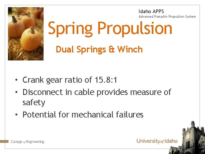 Idaho APPS Advanced Pumpkin Propulsion System Spring Propulsion Dual Springs & Winch • Crank