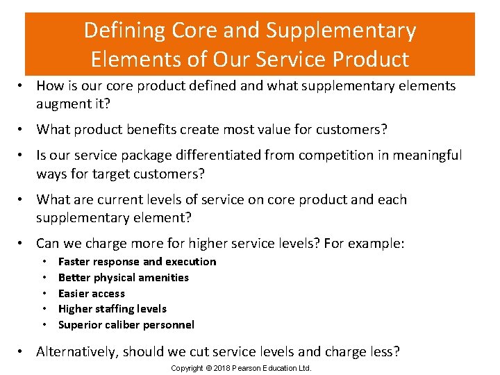 Defining Core and Supplementary Elements of Our Service Product • How is our core