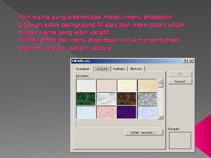 Pilih warna yang dikehendaki melalui menu dropdown dibawah kotak background fill atau pilih more