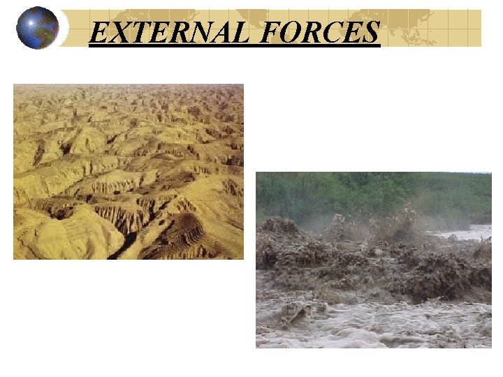 EXTERNAL FORCES 