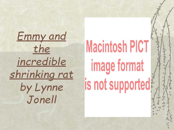 Emmy and the incredible shrinking rat by Lynne Jonell 