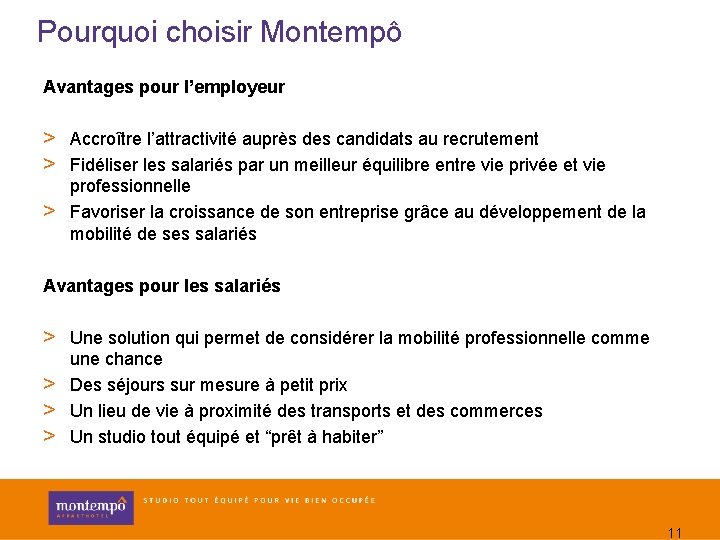 Pourquoi choisir Montempô Avantages pour l’employeur > Accroître l’attractivité auprès des candidats au recrutement