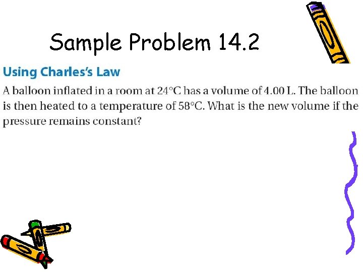 Sample Problem 14. 2 